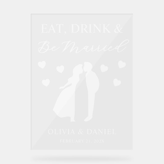 Eat, Drink & Be Married Custom Wedding Acryl Bord (Voorkant)