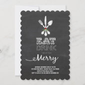Eat Drink Be Merry Chalkboard Holiday Party Uitnod Kaart (Voorkant)