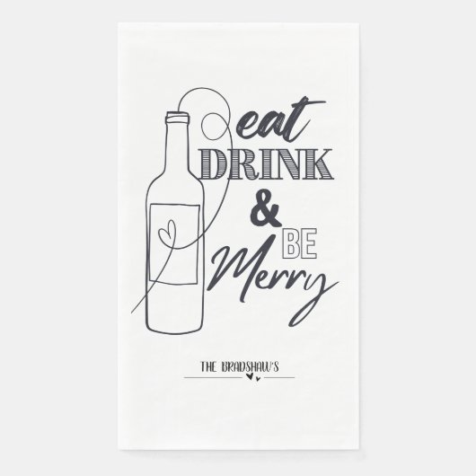 Eat, Drink & Be Merry Custom Paper Dinner Napkin Servet (Voorkant)