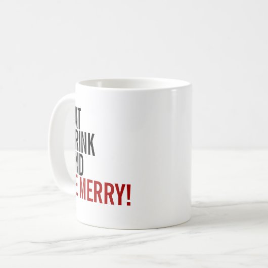 Eat Drink & Be Merry Holiday Coffee Mok (Voorkant links)