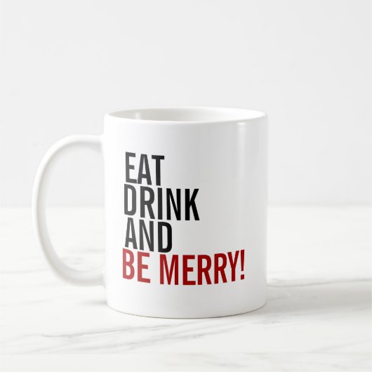Eat Drink & Be Merry Holiday Coffee Mok (Links)