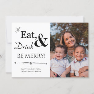 Eat Drink & Be Merry Holiday Foto Kerstmis Kaart
