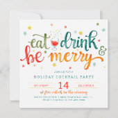 Eat Drink Be Merry Holiday Party Invitation Kaart (Voorkant)