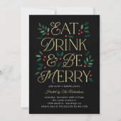 Eat Drink Be Merry Holiday Party Invitation Kaart (Voorkant)