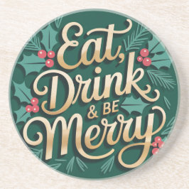 Eat Drink & Be Merry Round Coaster Zandsteen Onderzetter