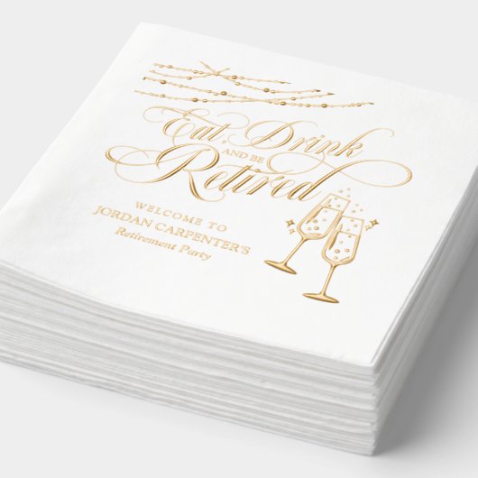 Eat Drink Be Retirement Party voor champagne Folie Servetten (Detail)