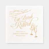 Eat Drink Be Retirement Party voor champagne Folie Servetten (Voorkant)