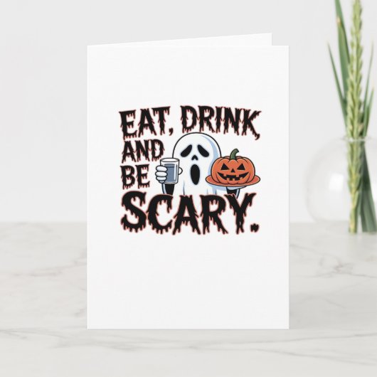 Eat Drink Be Scary Halloween Pumpkin Creative Styl Kaart (Voorkant)