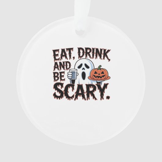Eat Drink Be Scary Halloween Pumpkin Creative Styl Ornament (voorkant)