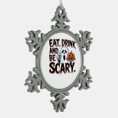 Eat Drink Be Scary Halloween Pumpkin Creative Styl Tin Sneeuwvlok Ornament (Links)