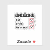 Eat Drink Be Scary Minimal Clean Sticker (Vel)