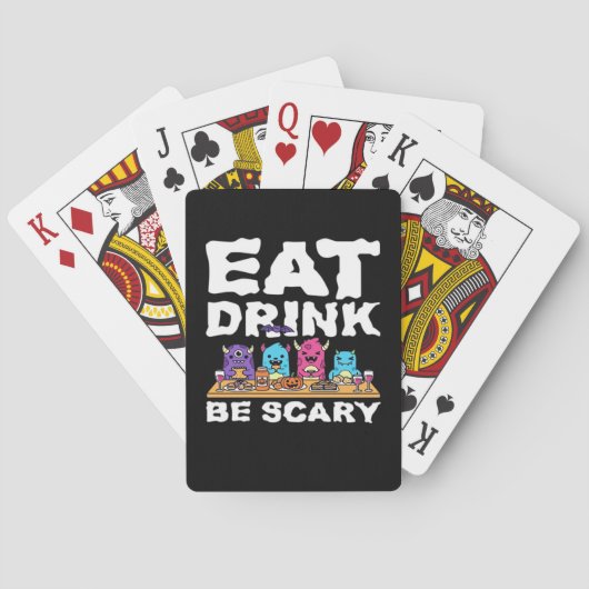 Eat Drink Be Scary Monster Halloween Creative Pokerkaarten (Achterkant)