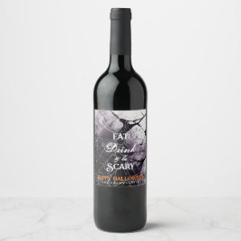 Eat Drink & Be Scary Spider Web Happy Halloween Wijn Etiket