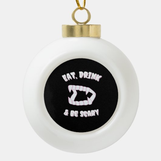 Eat Drink Be Scary Vampire Minimalist Style Keramische Bal Ornament (Voorkant)