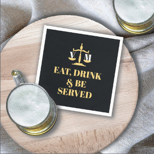 Eat drink & be Served Law School Lawyer Afstuderen Servet