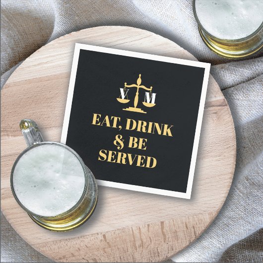 Eat drink & be Served Law School Lawyer Afstuderen Servet