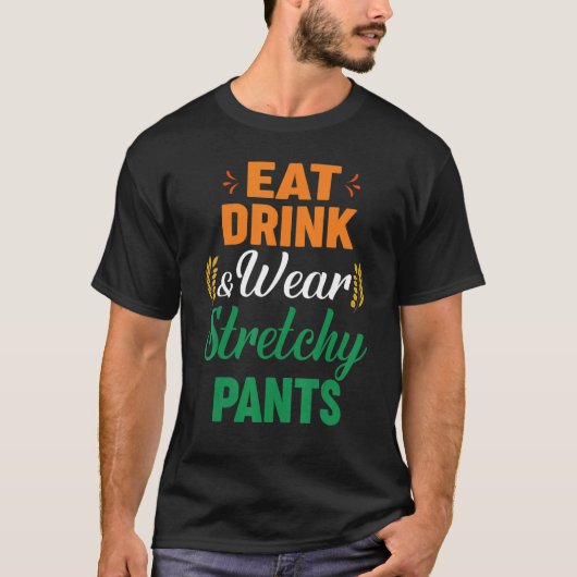 Eat Drink Draag Stretchy Pants Herfst herfst Thank T-shirt (Voorkant)