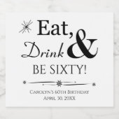 Eat Drink en 60 Throwback 60e verjaardag Bier Etiket (Enkel label)