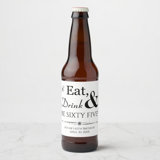 Eat Drink en 65 Retro 65th Birthday Bier Etiket (Voorkant)