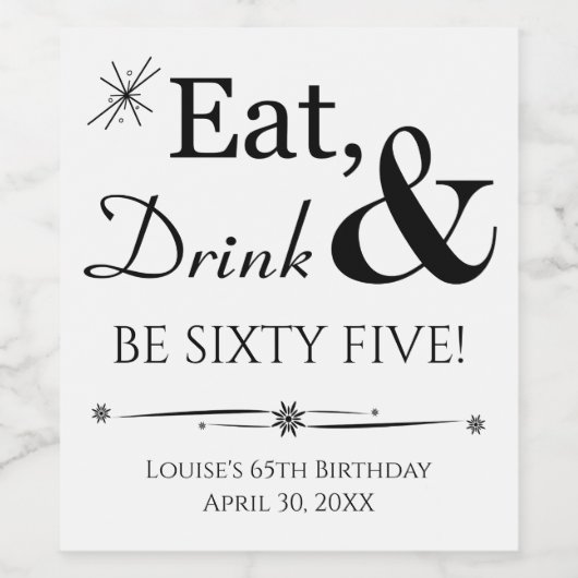 Eat Drink en 65 Retro 65th Birthday Wijn Etiket (Enkel label)