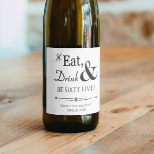 Eat Drink en 65 Retro 65th Birthday Wijn Etiket