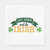 Eat, Drink en BE Irish Funny Quote Irish Pride Servet (Voorkant)