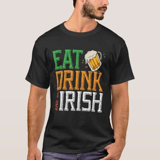 Eat Drink en be Irish Shenanigan Saint Patrick's T-shirt (Voorkant)