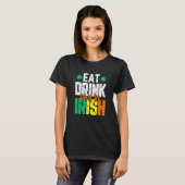 Eat Drink en be Irish St. Patrick's Day T-shirt (Voorkant volledig)