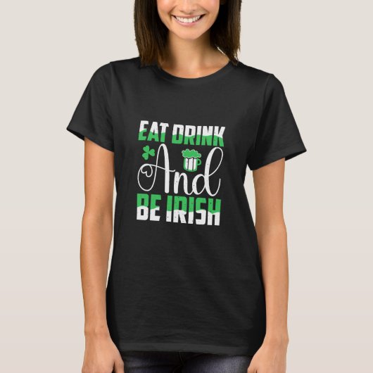 Eat Drink en be Irish T-shirt (Voorkant)