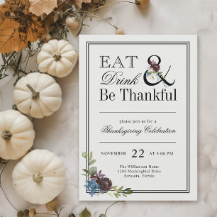 Eat Drink en be Thankful Thanksgiving Invitation Kaart