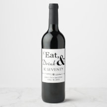 Eat Drink en be zeventig Funky Retro 70th Birthday