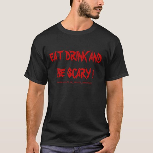 EAT DRINK EN BEN SCHADELIJK! T-SHIRT (Voorkant)