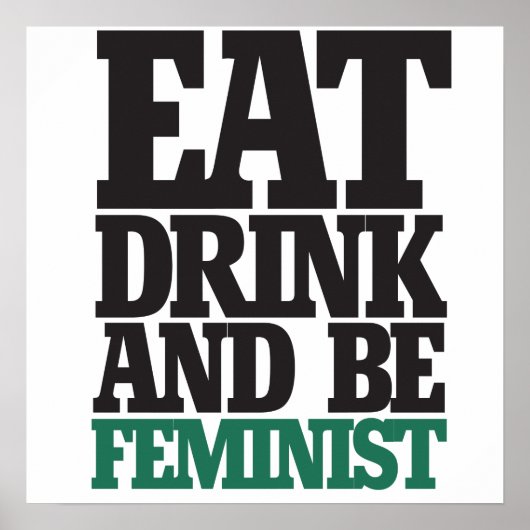 Eat drink en feminist zijn poster (Voorkant)