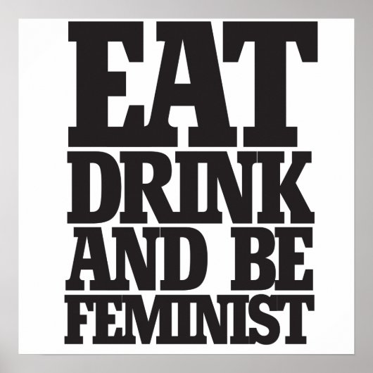 Eat drink en feminist zijn poster (Voorkant)
