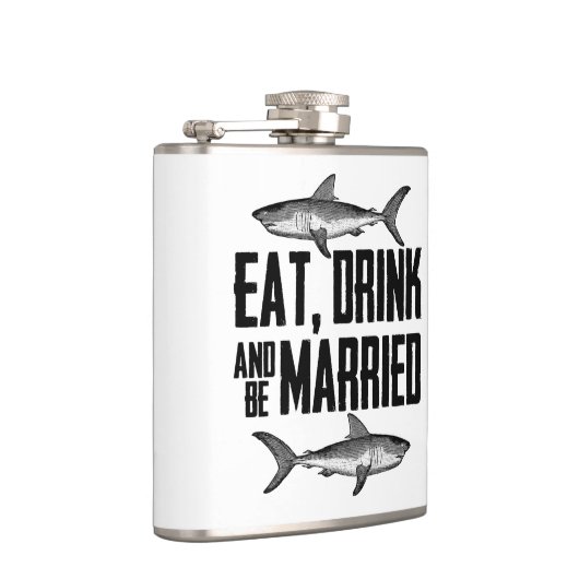 Eat Drink en getrouwd  haaien bruiloft Heupfles (Rechts)