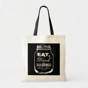 Eat drink en getrouwd zijn Mason Jar bruiloft canv Tote Bag