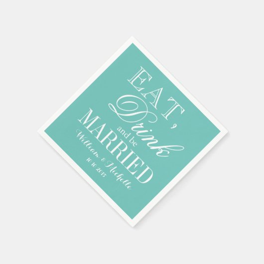 Eat drink en getrouwde turkooise bruiloft servette servet (Hoek)