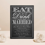 Eat, Drink en huwelijkshuwelijk Kaart<br><div class="desc">Eet,  Drink en wees getrouwd met Chalkboard Wedding.</div>