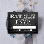 Eat, Drink en huwelijkshuwelijk RSVP Kaartje<br><div class="desc">Eet,  Drink en wees getrouwd Chalkboard Wedding RSVP Kaarten.</div>