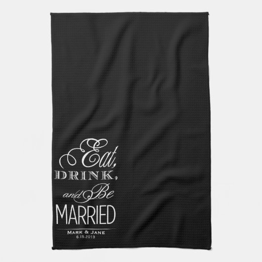 Eat Drink en moet getrouwd zijn Theedoek (Verticaal)