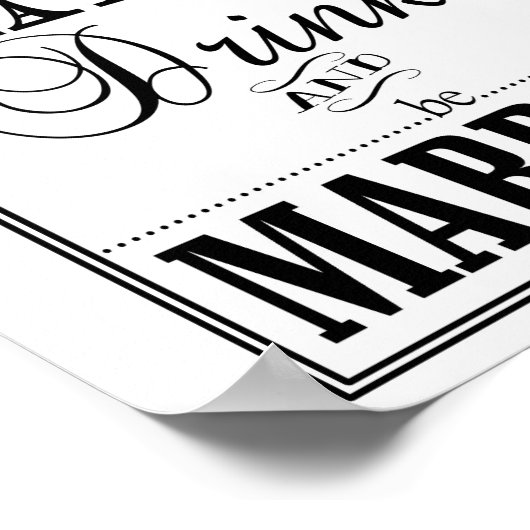 Eat Drink en trouwbord Poster (Hoek)