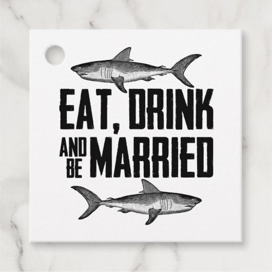 Eat, Drink en trouwen  haaienweddenschap Bedankjes Labels (Voorkant)