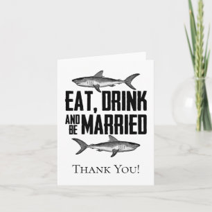 Eat Drink en trouwen haaienweddenschap Bedankkaart
