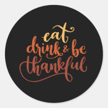 Eat Drink en Wees dankbaar voor Thanksgiving