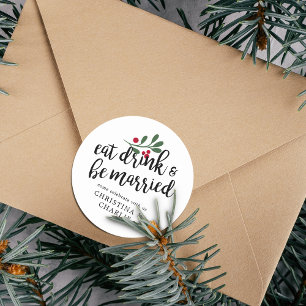 Eat Drink en wees gepersonaliseerd getrouwd Ronde Sticker