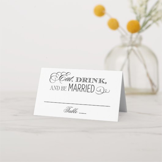 Eat Drink en wees getrouwd met Black Wedding Plaatskaartje (Voorkant)