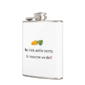 "Eat, Drink, en wees Merry, voor Morgen Diet" Heupfles (Links)