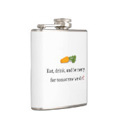 "Eat, Drink, en wees Merry, voor Morgen Diet" Heupfles (Rechts)