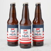 Eat Drink en wees patriottisch op 4 juli Bier Etiket (Flessen)
