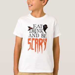 Eat Drink en zijn eng Funny Halloween Gezegde T-shirt